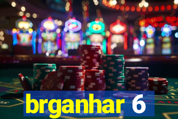 brganhar 6